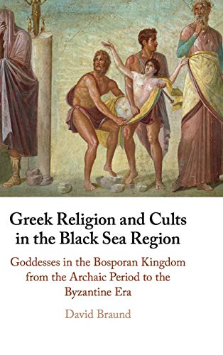 

general-books/history/greek-religion-and-cults-in-the-black-sea-region-9781107182547