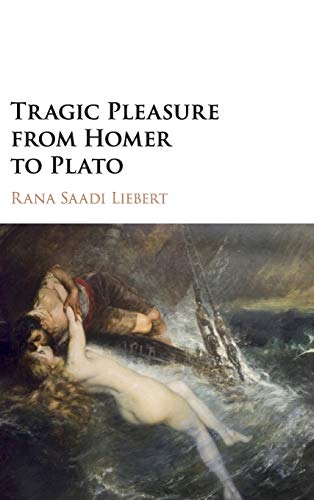 

general-books/general/tragic-pleasure-from-homer-to-plato--9781107184442