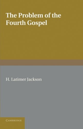 

general-books/sociology/the-problem-of-the-fourth-gospel--9781107412378