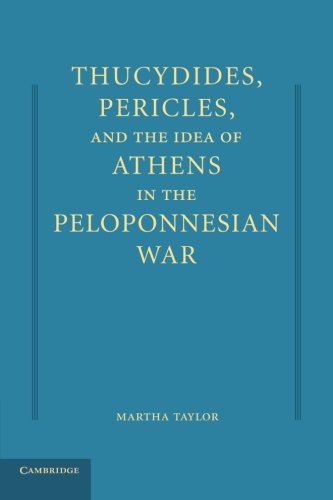 

general-books/history/thucydides-pericles-and-the-idea-of-athens-in-the-peloponnesian-war--9781107415409