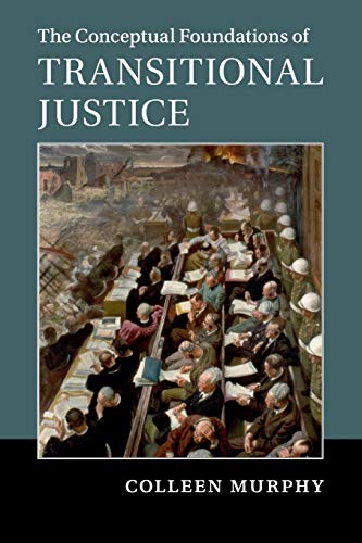 

general-books/general/the-conceptual-foundations-of-transitional-justice--9781107449688