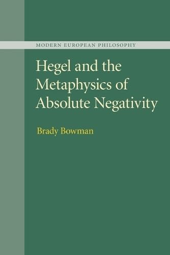 

general-books/general/hegel-and-the-metaphysics-of-absolute-negativity--9781107499683
