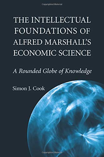 

general-books/general/the-intellectual-foundations-of-alfred-marshalls-economic-science--9781107514126