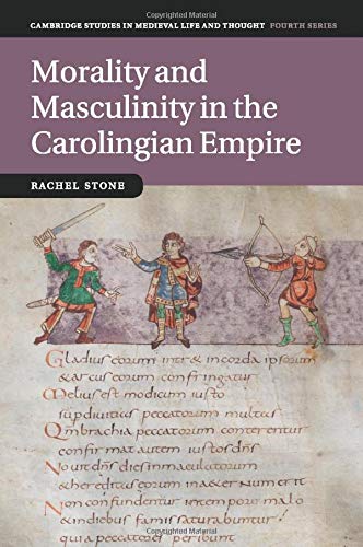 

general-books/history/morality-and-masculinity-in-the-carolingian-empire--9781107531994