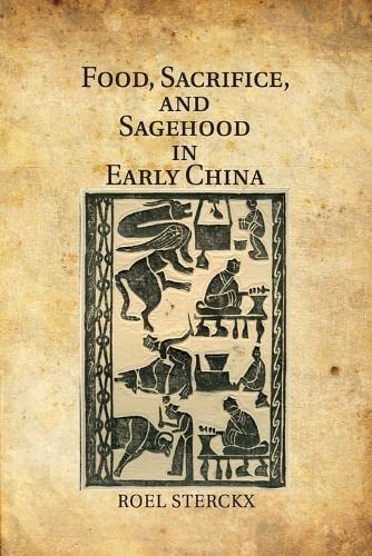 

general-books/history/food-sacrifice-and-sagehood-in-early-china--9781107547780