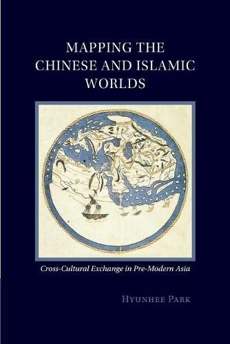 

general-books/history/mapping-the-chinese-and-islamic-worlds--9781107547834