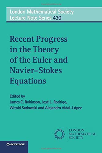 

technical/mathematics/recent-progress-in-the-theory-of-the-euler-and-navier-stokes-equations-9781107554979