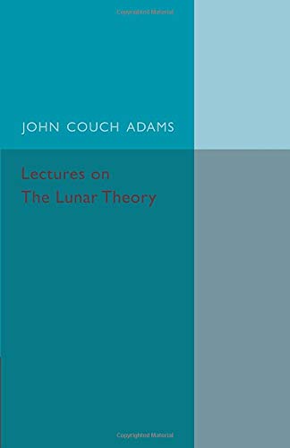 

technical/physics/lectures-on-the-lunar-theory--9781107559844