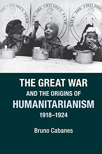 

general-books/history/the-great-war-and-the-origins-of-humanitarianism-1918g-1924--9781107604834