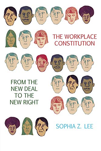 

general-books/law/the-workplace-constitution-from-the-new-deal-to-the-new-right--9781107613218