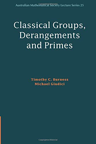 

technical/mathematics/classical-groups-derangements-and-primes-9781107629448
