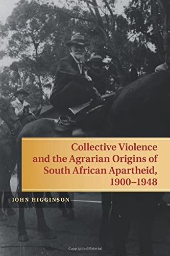 

general-books/general/collective-violence-and-the-agrarian-origins-of-south-african-apartheid-1900-1948--9781107643413