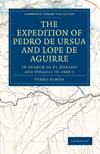 

general-books/history/the-expedition-of-pedro-de-ursua-and-lope-de-aguirre-in-search-of-el-dorado-and-omagua-in-1560g-1--9781108010672