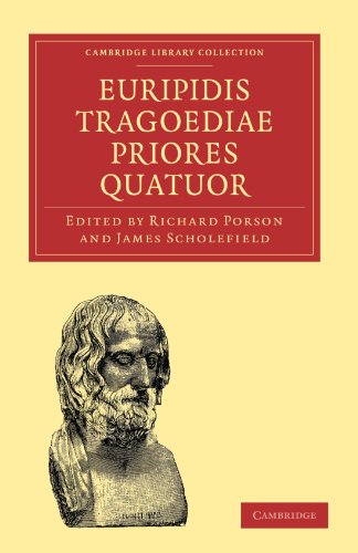 

general-books/history/euripidis-tragoediae-priores-quatuor--9781108011204