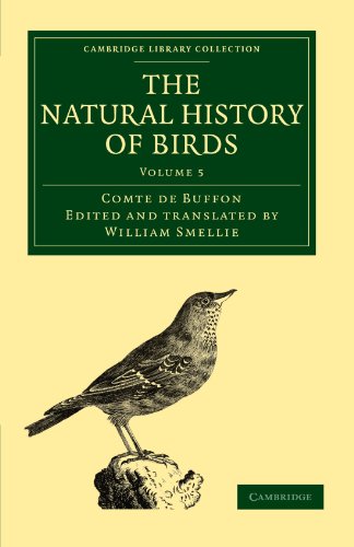 

general-books/history/the-natural-history-of-birds-from-the-french-of-the-count-de-buffon-illustrated-with-engravings-and-a-preface-notes-and-additions-by-the-library-collection---zoology--9781108023023