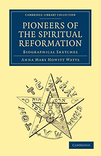 

general-books/history/pioneers-of-the-spiritual-reformation--9781108025942