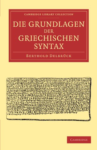 

general-books/history/die-grundlagen-der-griechischen-syntax--9781108047111