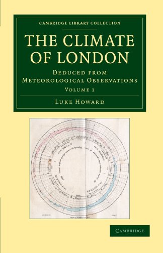 

general-books/history/the-climate-of-london-deduced-from-meteorological-observations--9781108049511