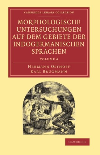

general-books/history/morphologische-untersuchungen-auf-dem-gebiete-der-indogermanischen-sprachen--9781108063005