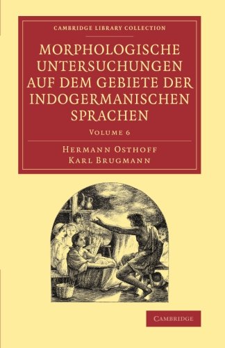 

general-books/history/morphologische-untersuchungen-auf-dem-gebiete-der-indogermanischen-sprachen--9781108063029