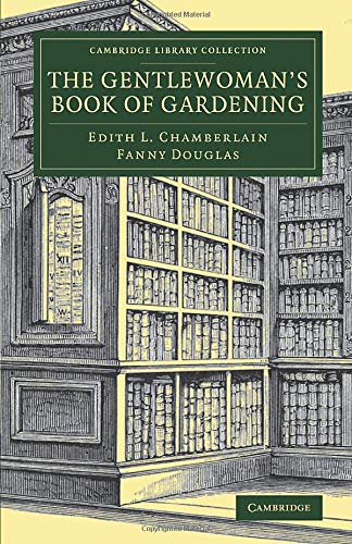 

general-books/general/the-gentlewoman-s-book-of-gardening--9781108076623