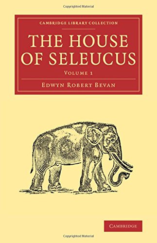 

general-books/history/the-house-of-seleucus--9781108082754