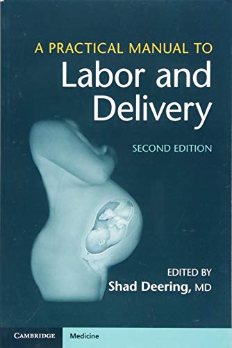 

general-books/general/a-practical-manual-to-labor-and-delivery-9781108407830