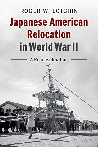 

technical/english-language-and-linguistics/japanese-american-relocation-in-world-war-ii-9781108410397
