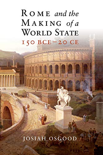 

general-books/history/rome-and-the-making-of-a-world-state-150-bce-20-ce-9781108413190