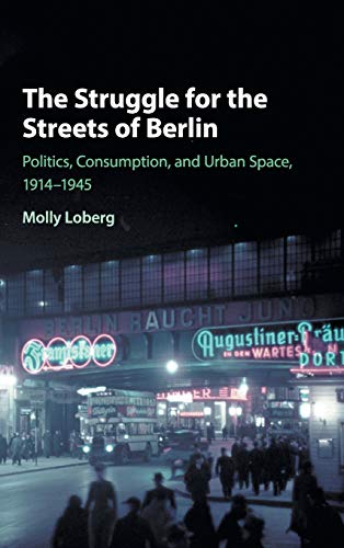 

general-books/history/the-struggle-for-the-streets-of-berlin-9781108417648