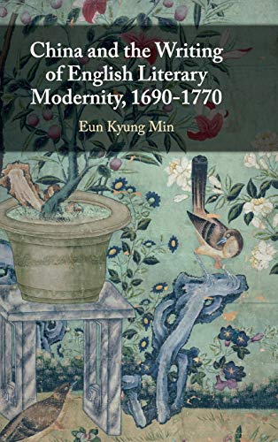 

technical/english-language-and-linguistics/china-and-the-writing-of-english-literary-modernity-1690-1770-9781108421935