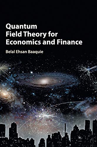 

technical/economics/quantum-field-theory-for-economics-and-finance-9781108423151