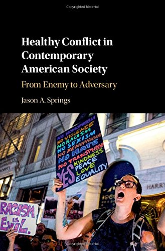 

general-books/political-sciences/healthy-conflict-in-contemporary-american-society-9781108424424