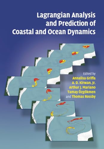 

technical//lagrangian-analysis-and-prediction-of-coastal-and-ocean-dynamics-9781108460552
