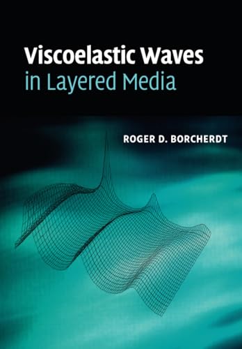 

technical/environmental-science/viscoelastic-waves-in-layered-media-9781108462112