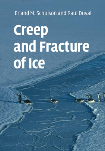 

technical/environmental-science/creep-and-fracture-of-ice-9781108463058