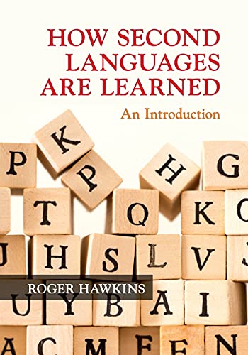 technical/english-language-and-linguistics/how-second-languages-are-learned-9781108468435