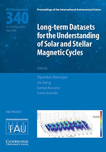 

technical/physics/long-term-datasets-for-the-understanding-of-solar-and-stellar-magnetic-cycles-iau-s340--9781108471091