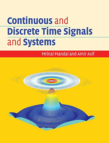 

technical/electronic-engineering/continuous-and-discrete-time-signals-and-systems-9781108477864
