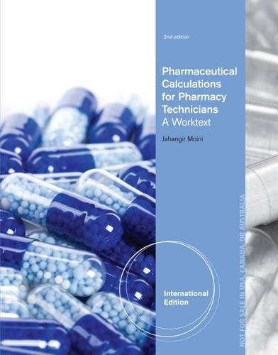 

mbbs/3-year/pharmaceutical-calculations-for-pharmacy-a-worktext-2e--9781133284406