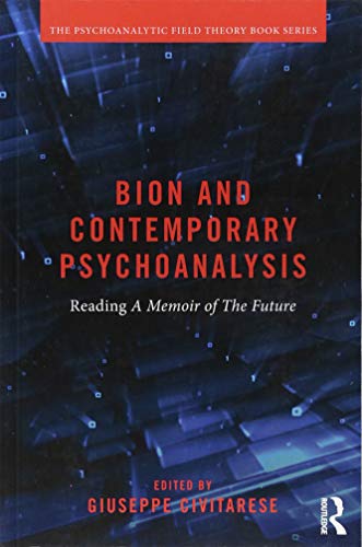 

clinical-sciences/psychology/bion-and-contemporary-psychoanalysis-9781138038851