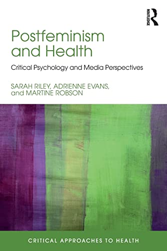 

clinical-sciences/psychology/postfeminism-and-health-9781138123786