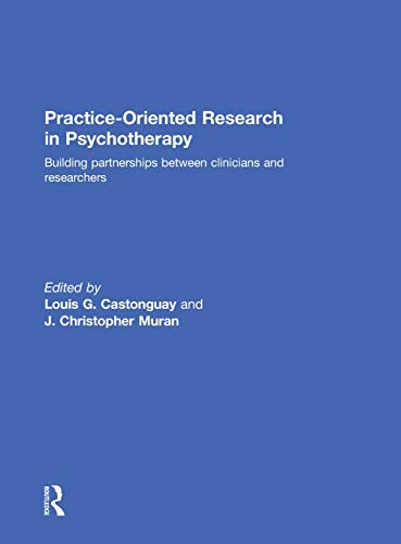 

general-books/general/practice-oriented-research-in-psychotherapy-building-partnerships-between-clinicians-and-researchers--9781138185746