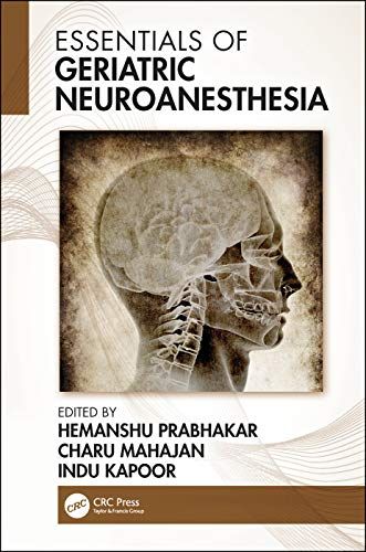 

surgical-sciences/anesthesia/essentials-of-geriatric-neuroanesthesia-9781138486119