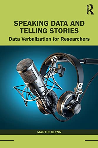 

general-books/general/speaking-data-and-telling-stories-data-verbalization-for-researchers-pb--9781138486843