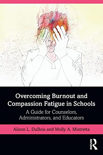 

general-books/general/overcoming-burnout-and-compassion-fatigue-in-schools-9781138492653