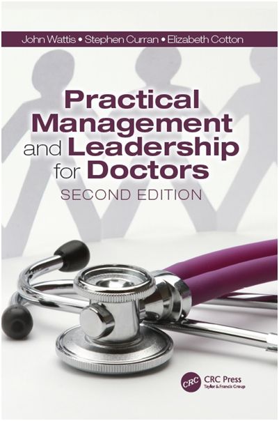 

exclusive-publishers/taylor-and-francis/practical-management-and-leadership-for-doctors,-2-ed-9781138497962