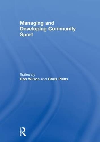 

general-books/general/managing-and-developing-community-sport--9781138674318