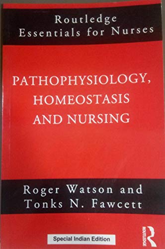 

exclusive-publishers/taylor-and-francis/pathophysiology-homeostasis-and-nursing-9781138705586