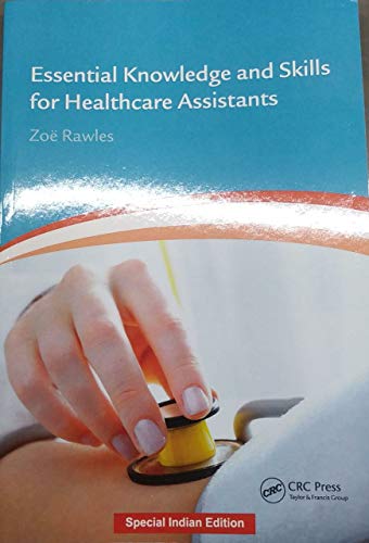 ESSENTIAL KNOWLEDGE AND SKILLS FOR HEALTHCARE ASSISTANTS. EXC.
